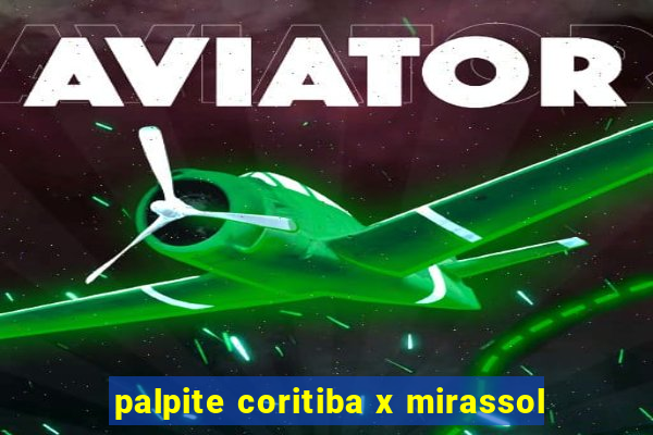 palpite coritiba x mirassol